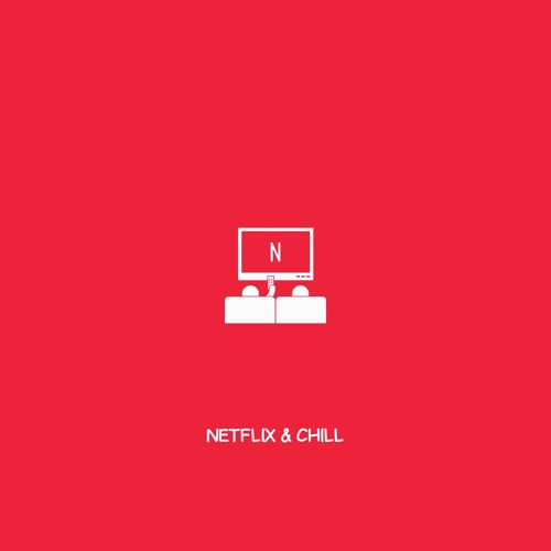 Netflix & Chill - Coaley