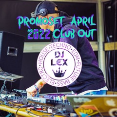 Club Out 2022 (Promoset April)