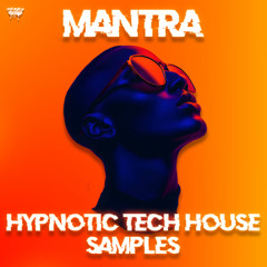 Infinity Audio - Mantra - Hypnotic Tech House Samples