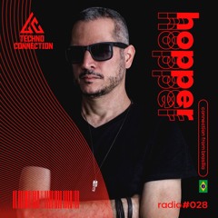 Techno Connection Radio #028 - Hopper