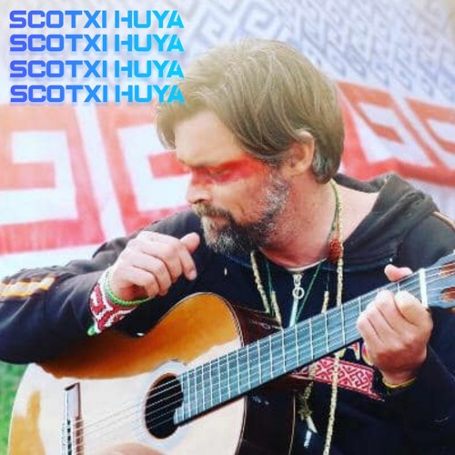 Scoxti Huya - Huni Kuin Prayers