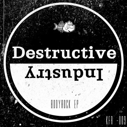 Destructive Industry - Bodyrock