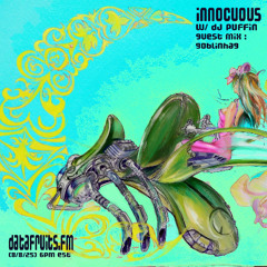 INNOCUOUS w/ @djpuffin [@g0blinhag Guest Mix] (8/8/25) datafruits.fm