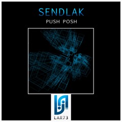 2.Sendlak - Push Posh (Elek - Fun Remix)