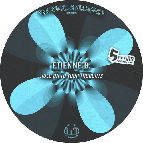 Etienné B. - Hold On To Your Thoughts [WNGVA007]