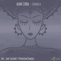 Premiere: Alan Cerra - Zambala (Jaap Ligthart Remix) [AMITABHA]