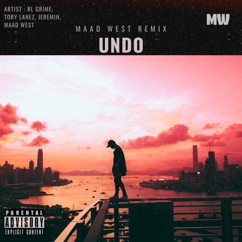 Rl Grime X Tory Lanez X Jeremih - Undo (MAAD WEST Remix)