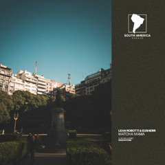 Lean Robotti, Eusherr - Matcha Mama [South America Avenue]