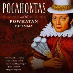 [Book] R.E.A.D Online Pocahontas and the Powhatan Dilemma: The American Portraits Series