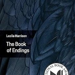 ) The Book of Endings (Akron series in poetry) BY: Leslie Harrison (Author) Edition# (Book(
