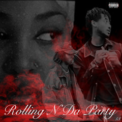 Rolling N Da Party X Marce X Vonnie Sinatra