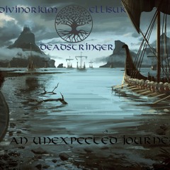 An Unexpected Journey - Divinorium Feat Deadstringer & EllisUk
