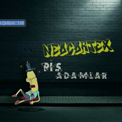 Neocortex - Pis adamlar