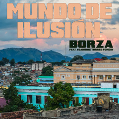 Mundo de ilusión ((feat. Yoandris Torres Fondin))