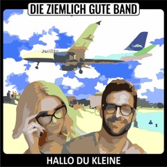 Hallo du Kleine