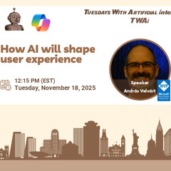 TWAi Meetup Podcast Nov 2025 (András Velvárt - Microsoft MVP)