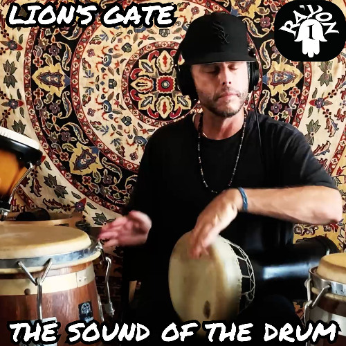 The Sound of the Drum - Lion's Gate