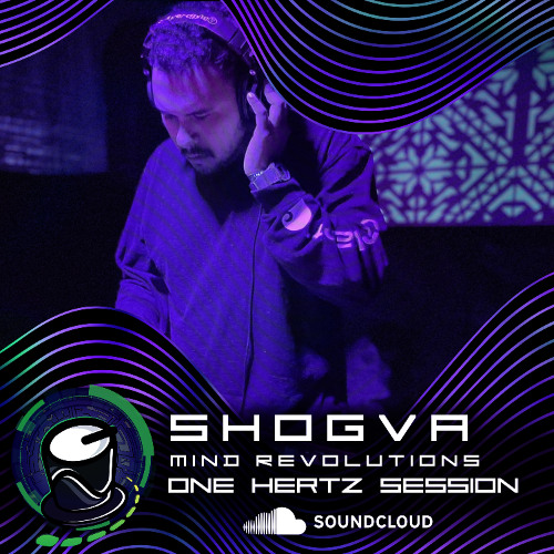 SHOGVA- ONE HERTZ SESSION # 26