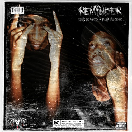 Reminder(prodby.Eddie De Carter)ft.Tactic Murderer