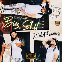Big Shit (feat. Kslimm)