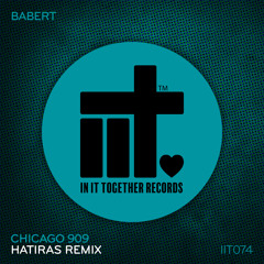 Babert, Hatiras - Chicago 909 (Hatiras Remix)