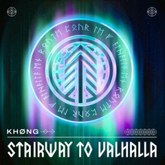 Khøng - Stairway To Valhalla (FREE DL)