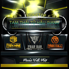 NST Tam Thái Tử Hậu Giang - Cu Hậu FT Triển Chill FT Tẽn Mini