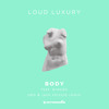 Loud Luxury Feat Brando Body Pbh And Jack Shizzle Remix Mp3