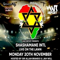 Shashamane Intl Dub Jugglin 11/23 (War Report)