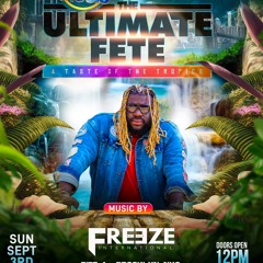 Rum and Music "The Ultimate Fete" 2023 - Freeze Intl Live Set