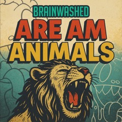 Are Am Animals