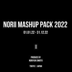 NORII MASHUP PACK 2022 (36 TRACKS)
