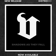 Shadows As They Fall