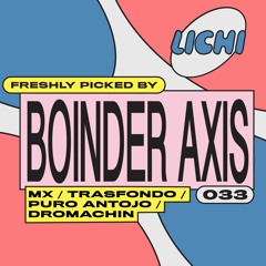 Freshly Picked by Boinder Axis