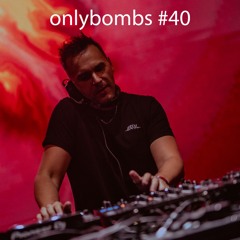 #onlybombs 40