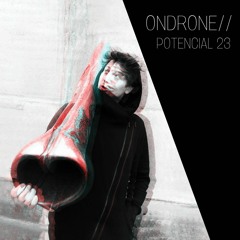 ONDRONE - POTENCIAL 23 -  Her Name Was Alice