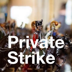 Private Strike