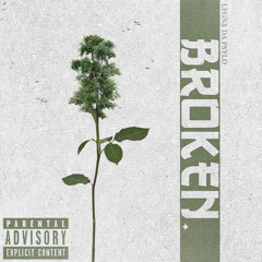 Broken- Legna Da Psylo (Prod.CandleLights)