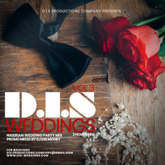 3 HOURS NIGERIAN WEDDING PARTY MIX VOL 3(ALL HITS)