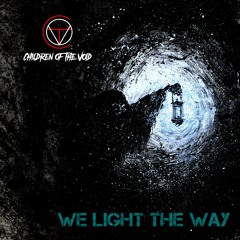 We Light The Way