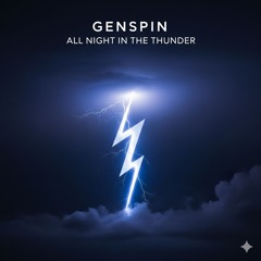 All Night in the Thunder