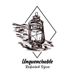 Unquenchable