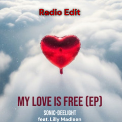 My love is free (Radio Edit)