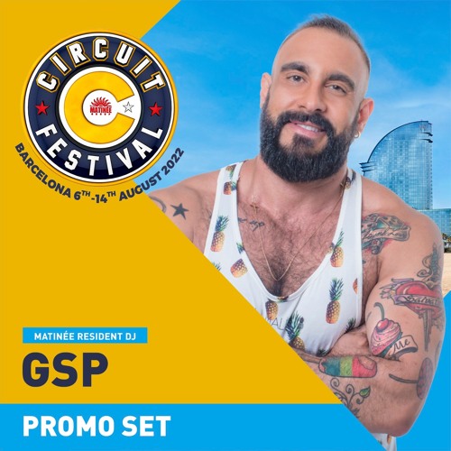 GSP In The Mix: Circuit Festival Barcelona 2022 Promo Set