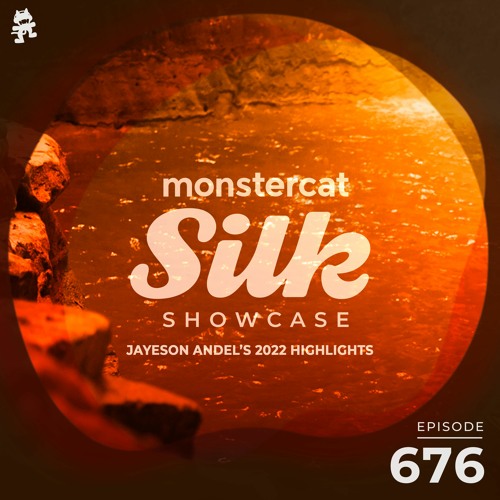 Monstercat Silk Showcase (Hosted by Jayeson Andel)