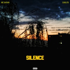 MC Safari - Silence feat. Carlito (prod. by LC Beatzzz)