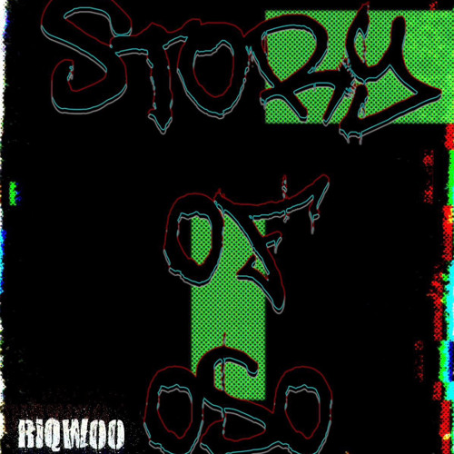 riqwoo - Story Of Oso (prodbysev!)