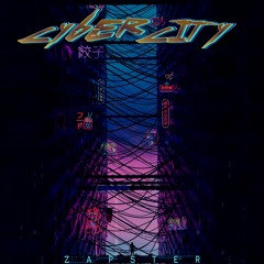 CYBERCITY (Original Mix)