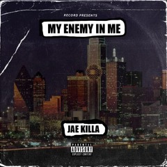 MY ENEMY IN ME