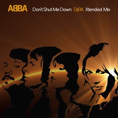 Don't Shut Me Down (DjPA Xtended Mix)